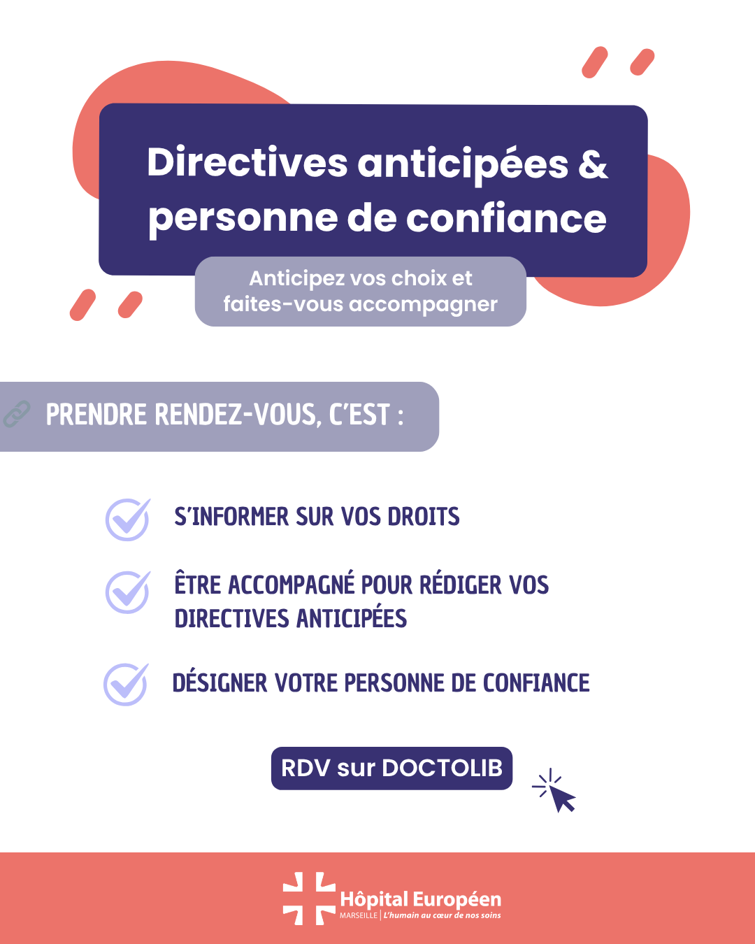 directives anticipées et désigner votre personne de confiance.